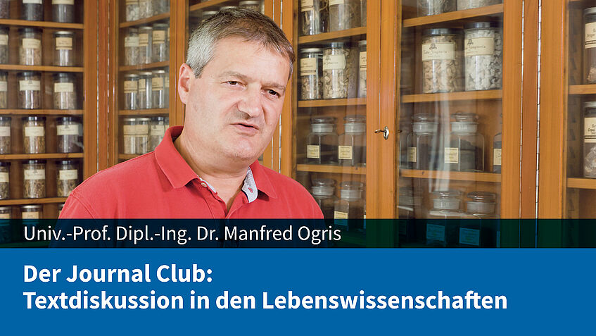 Der Journal Club: Textdiskussion in den Lebenswissenschaften (Manfred Ogris)